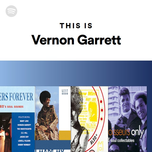 Vernon Garrett | Spotify