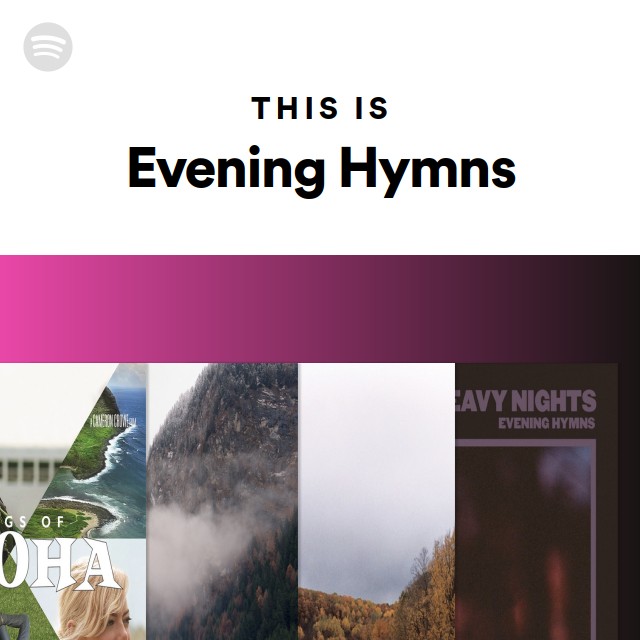 This Is Evening Hymns | Spotify Playlist