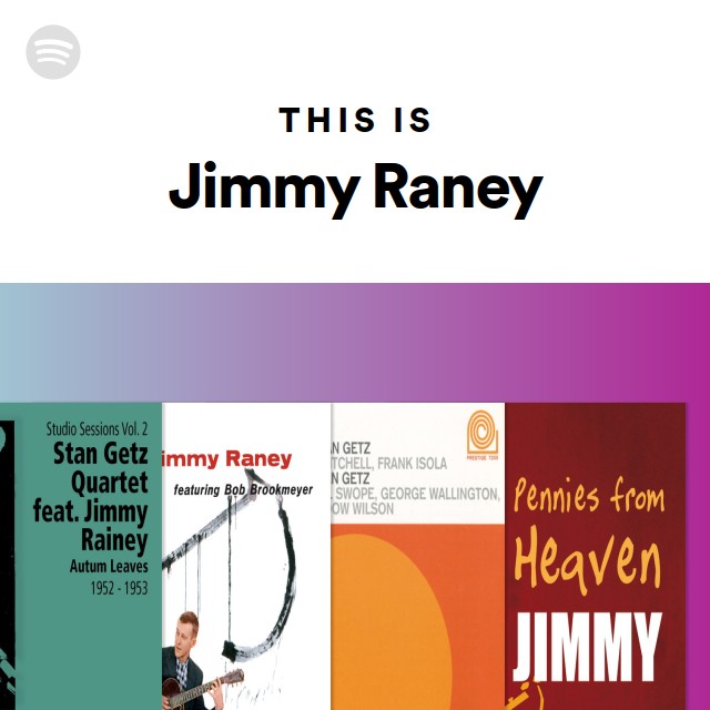 This Is Jimmy Raney - playlist by Spotify | Spotify