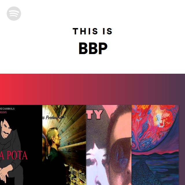 This Is BBP - Playlist By Spotify | Spotify