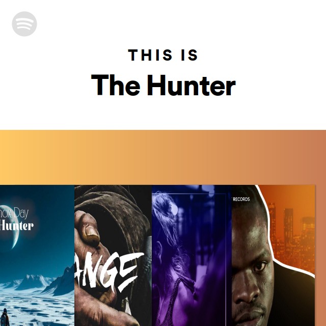 this-is-the-hunter-playlist-by-spotify-spotify