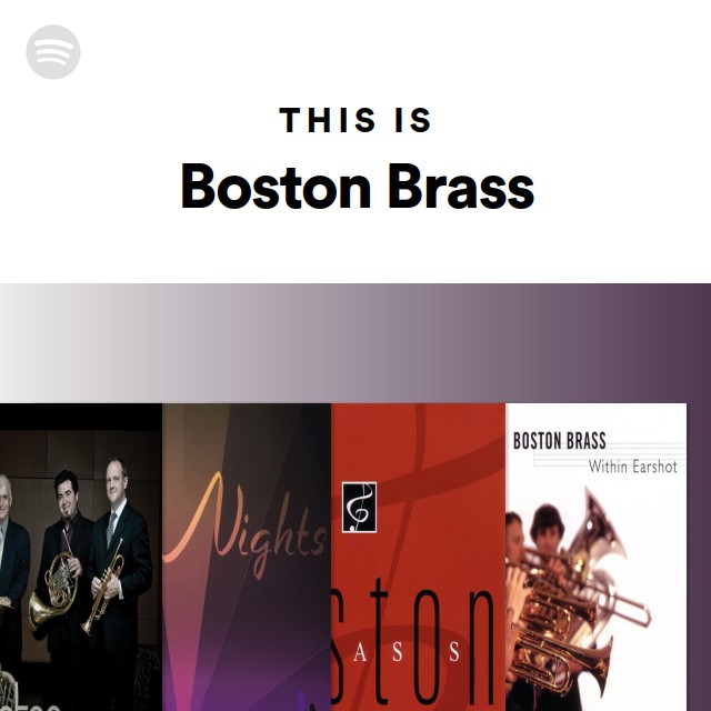 Boston Brass | Spotify