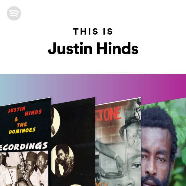 Justin Hinds | Spotify