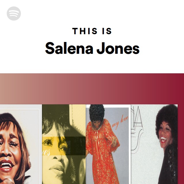 This Is Salena Jones - playlist by Spotify | Spotify