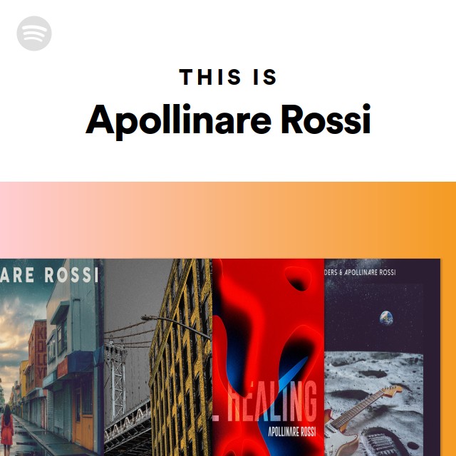 This Is Apollinare Rossi playlist by Spotify Spotify