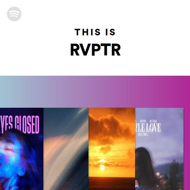This Is RVPTR - playlist by Spotify | Spotify