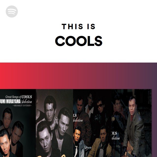 COOLS | Spotify