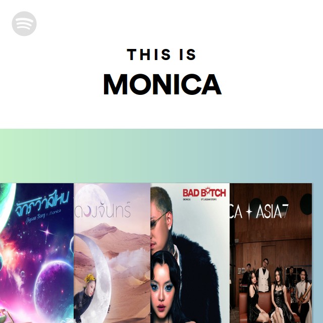 This Is MONICA - playlist by Spotify | Spotify