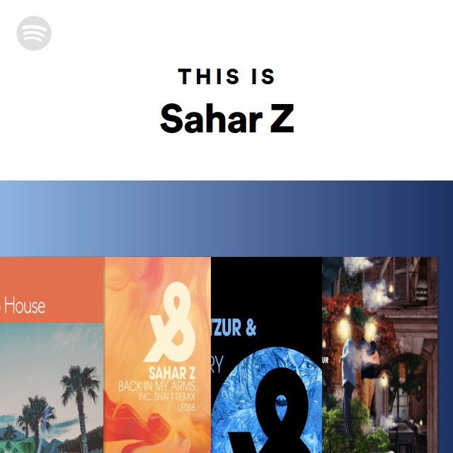 This Is Sahar Z - playlist by Spotify | Spotify