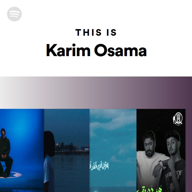 This Is Karim Osama - playlist by Spotify | Spotify