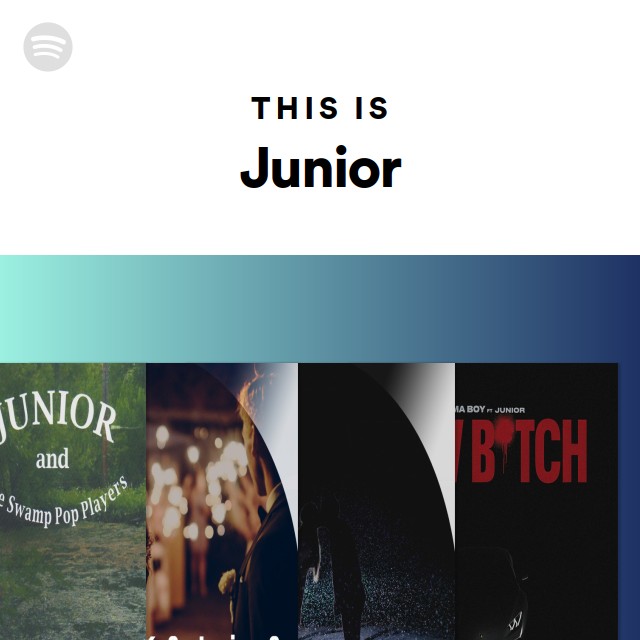 This Is Junior - playlist by Spotify | Spotify