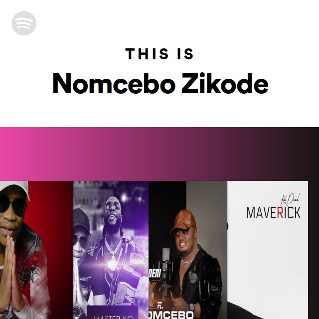 This Is Nomcebo Zikode - playlist by Spotify | Spotify