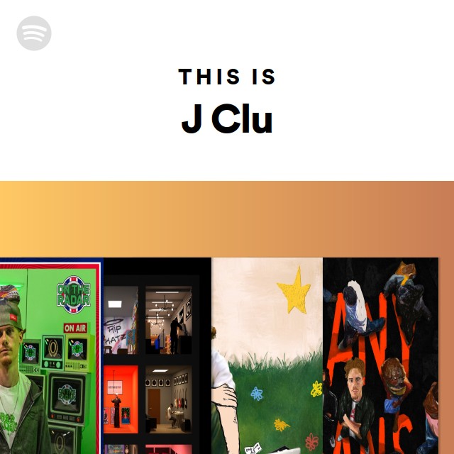 This Is J Clu - playlist by Spotify | Spotify