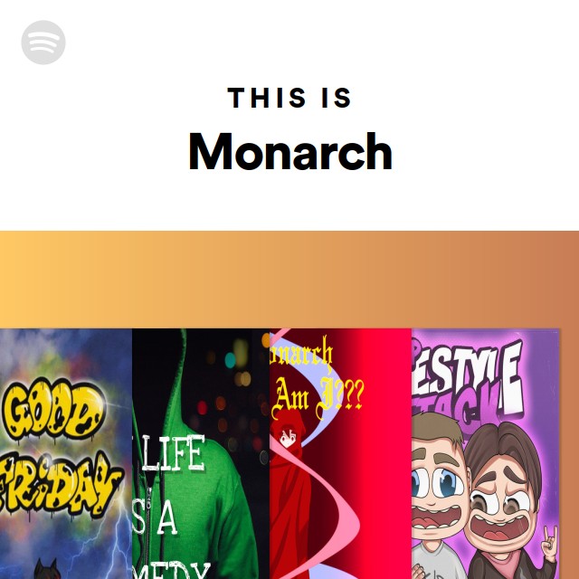 This Is Monarch - playlist by Spotify | Spotify