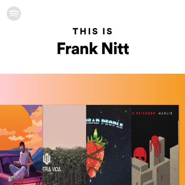 Frank Nitt | Spotify