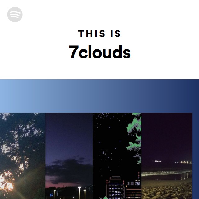 This Is 7clouds - playlist by Spotify | Spotify