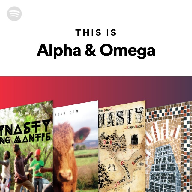 Alpha & Omega