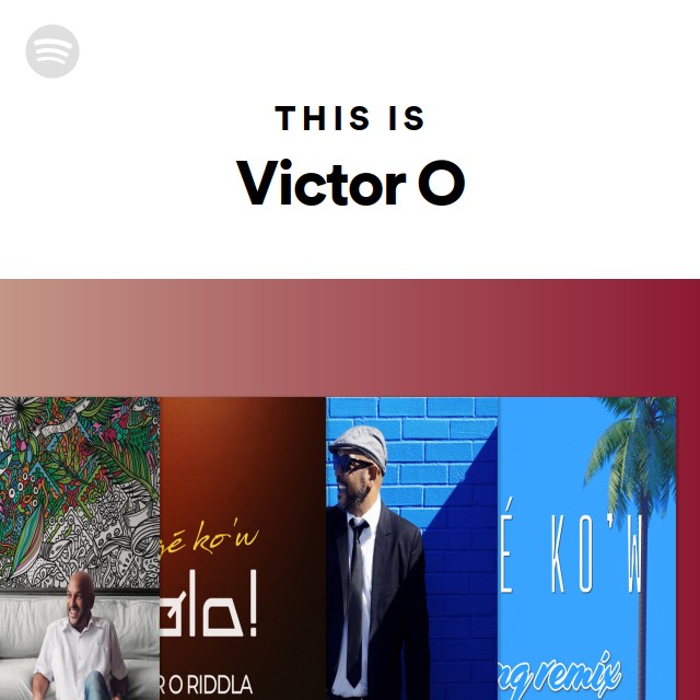 this-is-victor-o-playlist-by-spotify-spotify