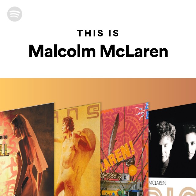 Malcolm McLaren   Spotify