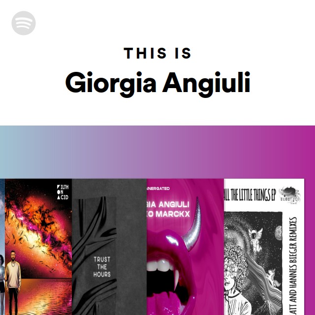 This Is Giorgia Angiuli - playlist by Spotify | Spotify