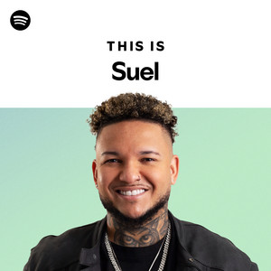 This Is Suel - Playlist By Spotify | Spotify