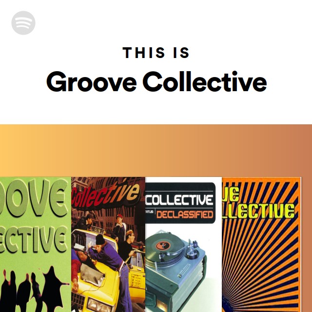 Groove Collective | Spotify
