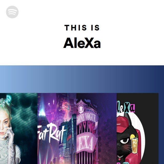 This Is AleXa - Playlist By Spotify | Spotify