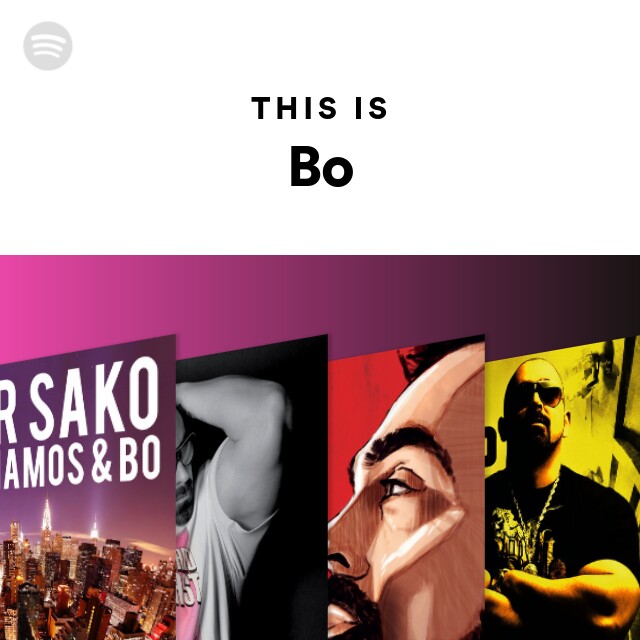 This Is Bo - playlist by Spotify | Spotify