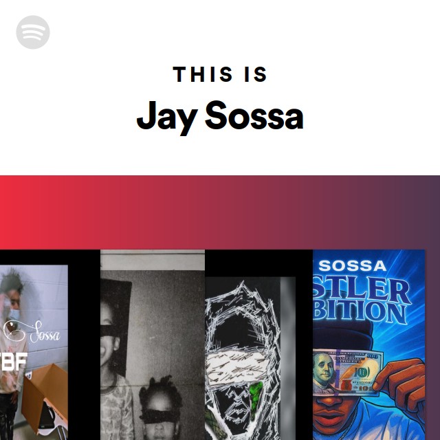 This Is Jay Sossa - playlist by Spotify | Spotify