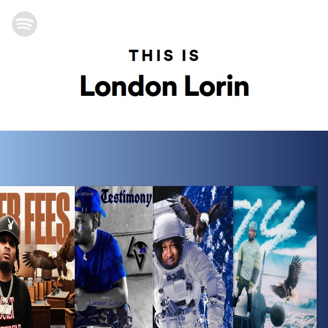 This Is London Lorin - playlist by Spotify | Spotify