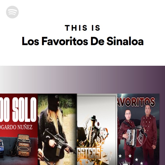 This Is Los Favoritos De Sinaloa - playlist by Spotify | Spotify