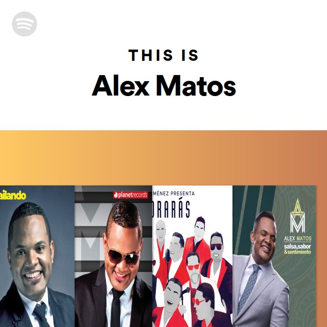 This Is Alex Matos - playlist by Spotify | Spotify