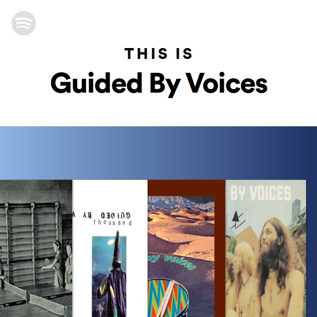 This Is Guided By Voices - playlist by Spotify | Spotify