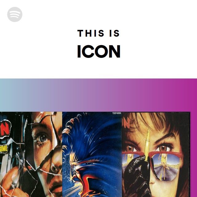 This Is ICON - playlist by Spotify | Spotify