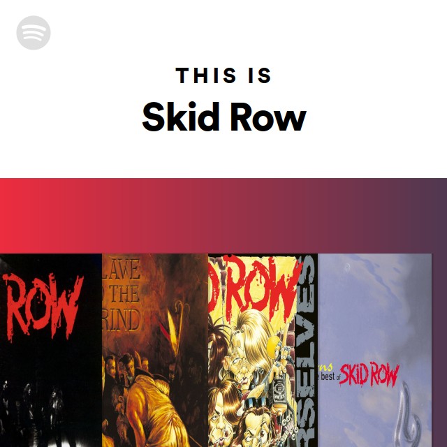 This Is Skid Row playlist by Spotify Spotify