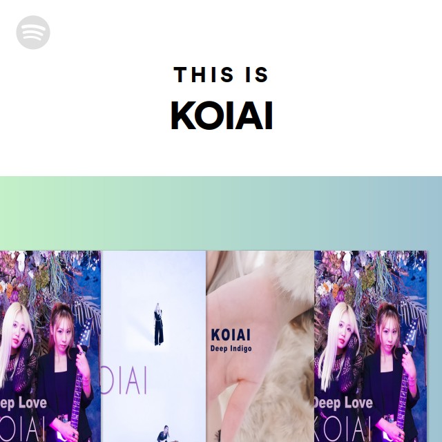 KOIAI | Spotify