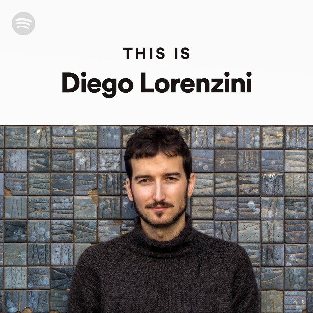 This Is Diego Lorenzini - playlist by Spotify | Spotify