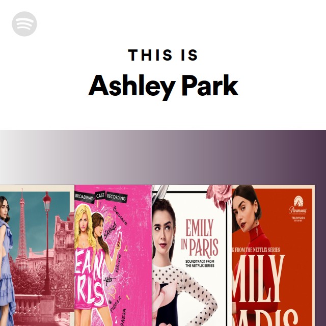 This Is Ashley Park - playlist by Spotify | Spotify