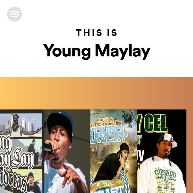 This Is Young Maylay - playlist by Spotify | Spotify