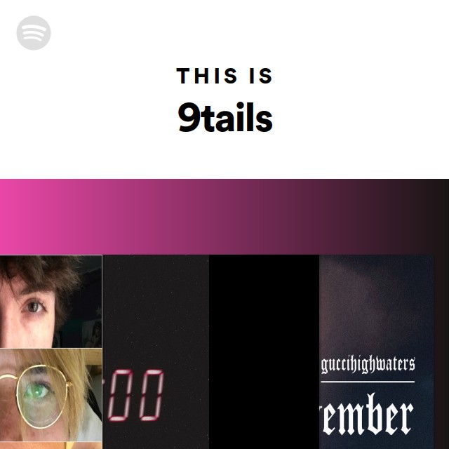 This Is 9tails - playlist by Spotify | Spotify