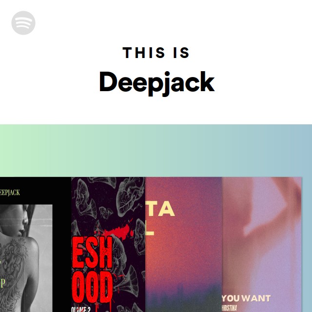 This Is Deepjack playlist by Spotify Spotify