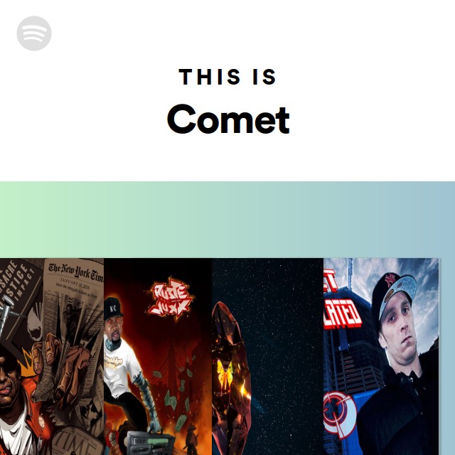 This Is Comet - playlist by Spotify | Spotify