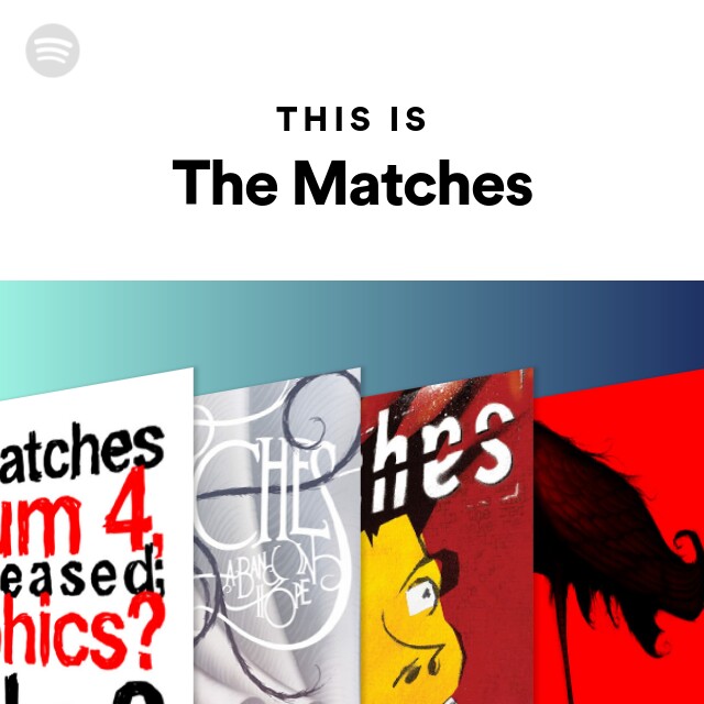 The Matches