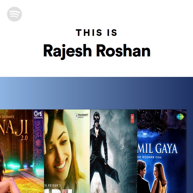 This Is Rajesh Roshan - playlist by Spotify | Spotify