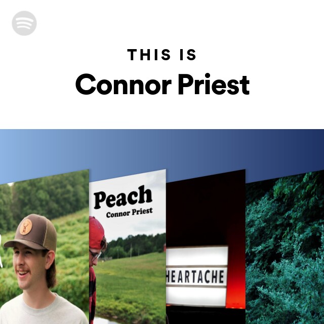 This Is Connor Priest Playlist By Spotify Spotify 