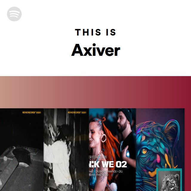 This Is Axiver | Spotify Playlist