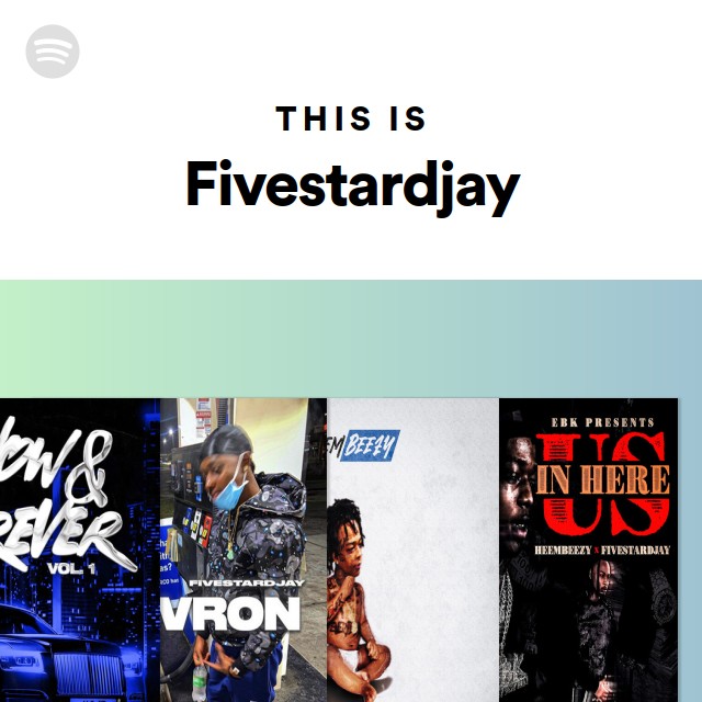 This Is Fivestardjay | Spotify Playlist