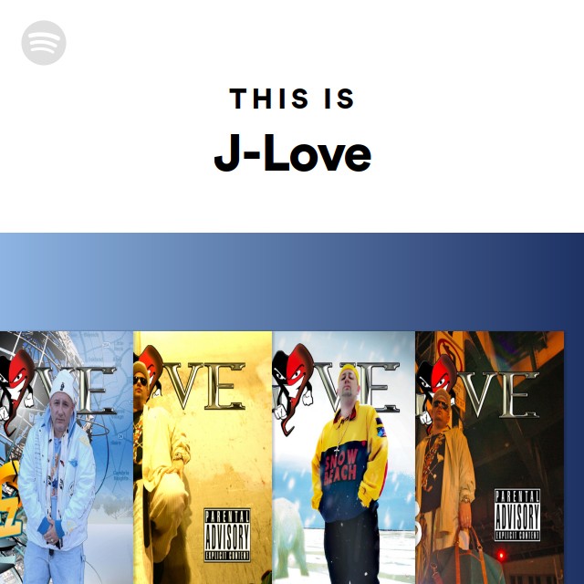 This Is J-Love - playlist by Spotify | Spotify