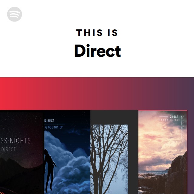 This Is Direct - playlist by Spotify | Spotify