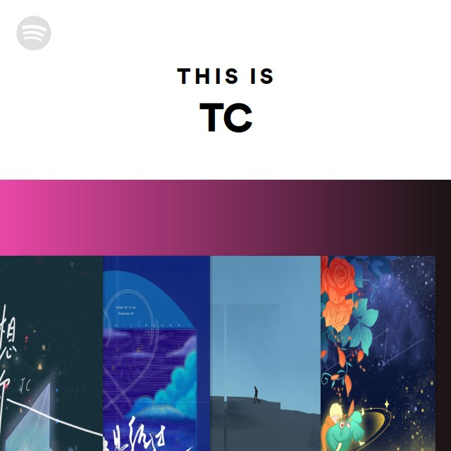This Is TC - playlist by Spotify | Spotify